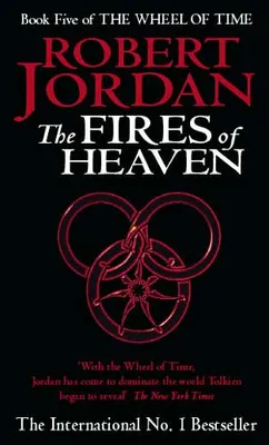 The Fires Of Heaven, Book 5 of the Wheel of Time (Now a major TV series)