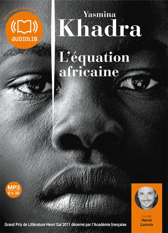 L'Equation africaine, Livre audio 1 CD MP3 - 585 Mo Hervé Lacroix, Yasmina Khadra