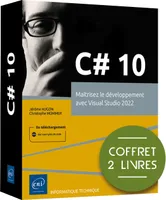 C# 10 - Coffret de 2 livres : Maîtrisez le développement avec Visual Studio 2022, Coffret de 2 livres : Maîtrisez le développement avec Visual Studio 2022