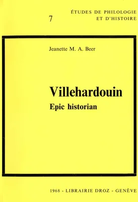 Villehardouin : Epic historian