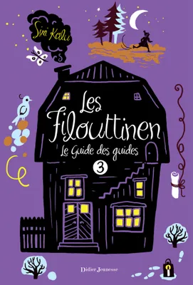 3, Les Filouttinen, Le Guide des guides - Tome 3