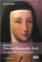 Sainte Thérèse-Marguerite Redi, Une spiritualité du Coeur de Jésus