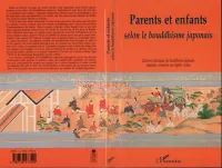 Oeuvres classiques du bouddhisme japonais, 2, Parents et enfants selon le bouddhisme japonais, uvre classiques du bouddhisme japonais