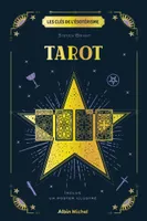Les Clés de l'ésotérisme - Tarot