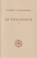 Le Pédagogue., 1, Livre I, Le Pédagogue - Livre 1