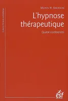 L'hypnose thérapeutique, quatre conférences