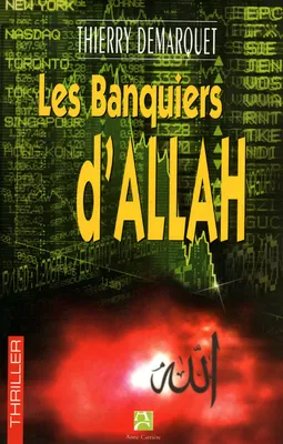 Les Banquiers d'Allah, roman