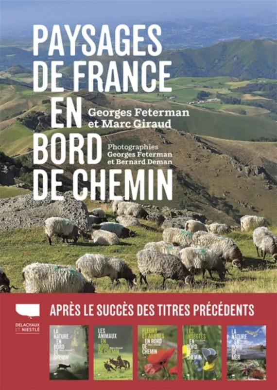 Livres Loisirs Voyage Guide de voyage Paysages de France en bord de chemin Marc Giraud, Georges Feterman