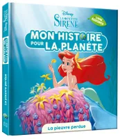 LA PETITE SIRÈNE - Mon histoire pour la planète - La pieuvre perdue - DISNEY PRINCESSES