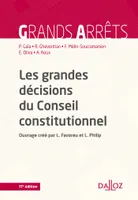 Les grandes décisions du Conseil constitutionnel - 17e éd.