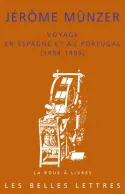 Voyage en Espagne et au Portugal, (1494-1495)