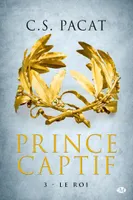 3, Prince Captif, T3 : Le Roi