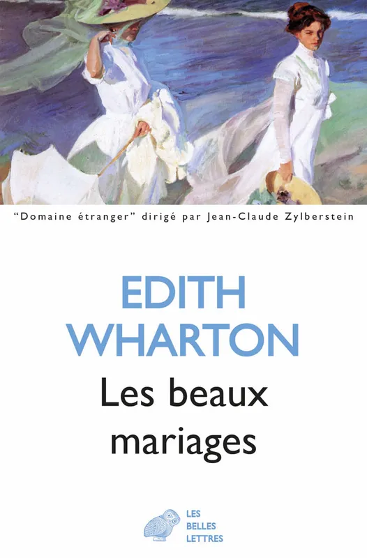Livres Littérature et Essais littéraires Romans contemporains Etranger Les Beaux mariages Edith Wharton