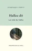 Haïku Do, La voie du haïku