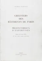 Greffiers des bâtiments de Paris, Règne de Louis XIV, Z¹ 261 à 269, années 1643-1649, greffiers des batiments de paris - proces verbaux d'expertises, procès-verbaux d'expertises