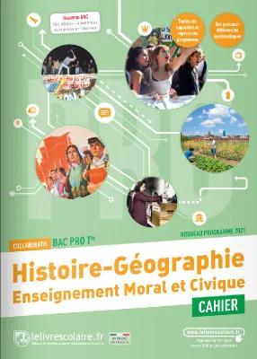Histoire Géographie EMC Tle Bac pro, cahier d'activités, édition 2021