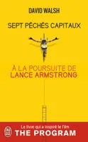 Sept péchés capitaux, À la poursuite de Lance Armstrong