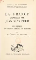 La France gouvernée par Jean Sans Peur, Les dépenses du receveur général du royaume