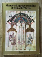 Manuscrits gréco-romains et paléochrétiens. Traduit de l'anglais par Michel COURTOIS