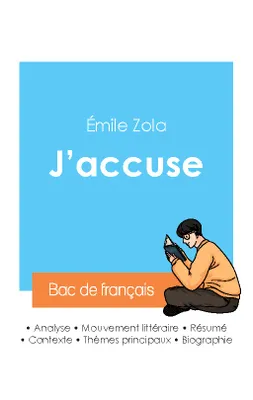 Réussir son Bac de français 2024 : Analyse de J'accuse de Émile Zola