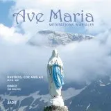 AVE MARIA - MEDITATIONS MARIALES - CD