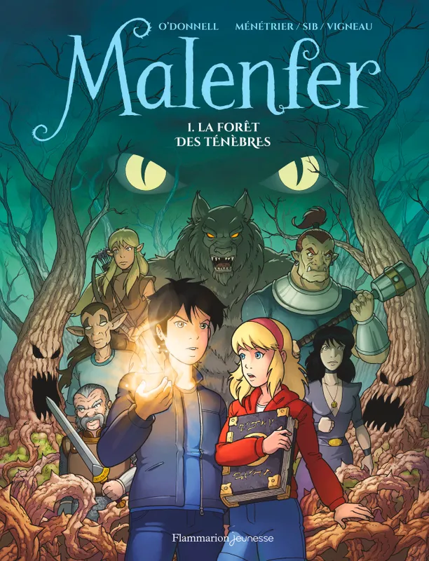 Malenfer (Tome 1) - La Forêt des ténèbres Cassandra O'Donnell