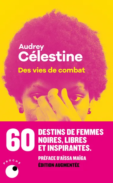 Livres Féminismes et LGBT++ Féminismes et LGBTQIA+ Des vies de combat Audrey Célestine