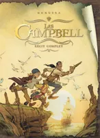 Les Campbell, Récit complet