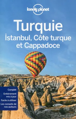 Turquie, Istanbul, Côte turque et Cappadoce 5ed