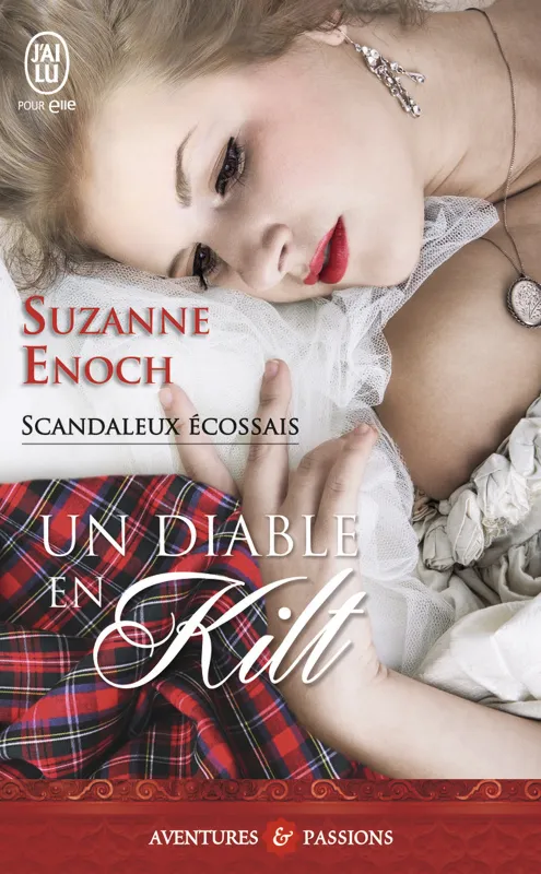Scandaleux écossais (Tome 1) - Un diable en kilt Suzanne Enoch