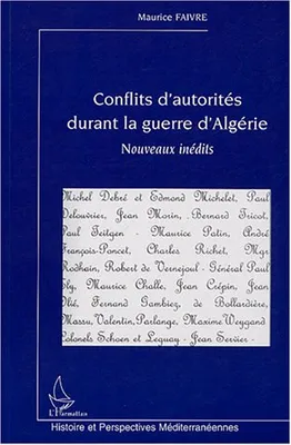 Conflits d'autorités durant la guerre d'Algérie, Nouveaux inédits