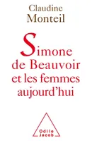 Simone de Beauvoir et les femmes aujourd'hui
