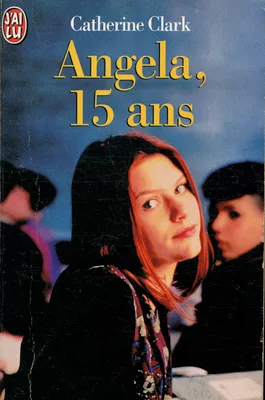 Angela, 15 ans., Angela, 15 ans