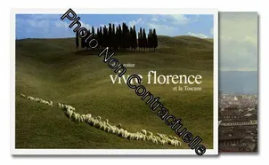 Vivre Florence et la Toscane