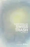 Swiss trash - roman