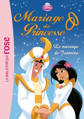 8, Mariage de Princesse 08 - Le mariage de Jasmine