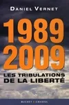 1989 2009 les tribulations de la liberté, 1989-2009