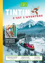 Tintin c'est l'aventure  N°14: Voyages en train