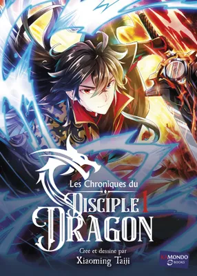 1, Les Chroniques du disciple dragon T1