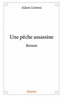 Une pêche assassine, Roman