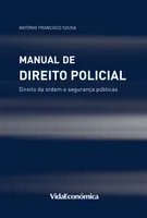 Manual de Direito Policial, Direito da ordem e segurança públicas