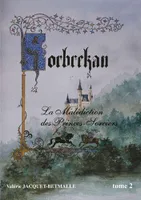 2, Korbrekan, La malédiction des princes-sorciers