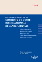 Contrats de vente internationale de marchandises (Convention de Vienne sur les) - 1ère éd., Convention de Vienne