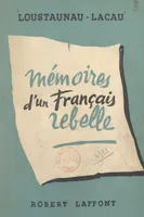 Mémoires d'un Français rebelle, 1914-48