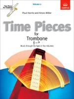 Time Pieces for Trombone, Volume 2, Music through the Ages in 2 Volumes