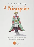 O PRINCIPINO ( LE PETIT PRINCE EN GALICIEN )
