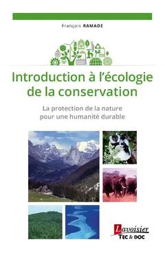 Introduction à l'écologie de la conservation, La protection de la nature pour une humanité durable