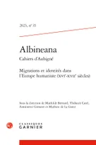 Albineana, Migrations et identités dans l'Europe humaniste (XVIe-XVIIe siècles)