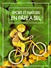 Sport et nature en pâte à sel