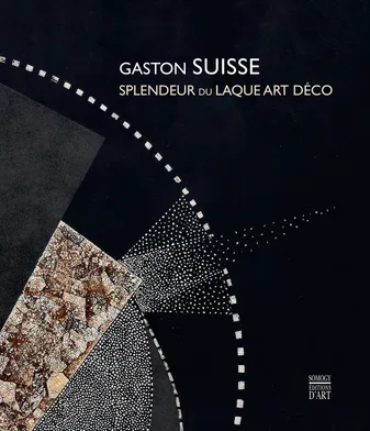 Gaston Suisse / splendeur du laque Art déco, splendeur du laque Art déco